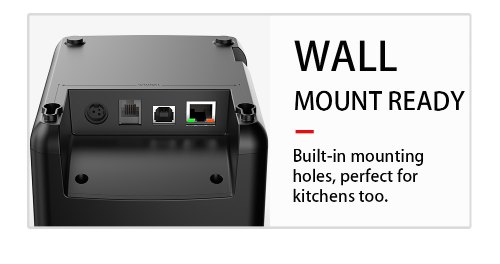Wall mount ready design of MHT-P80E printer saving counter space for kitchens